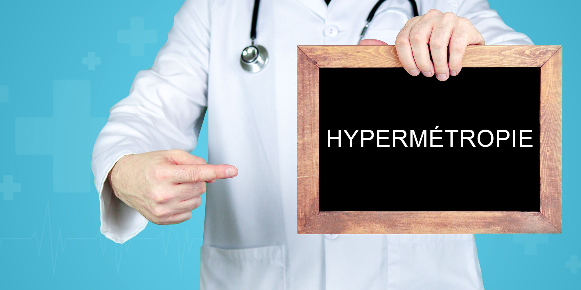 L’Hypermétropie